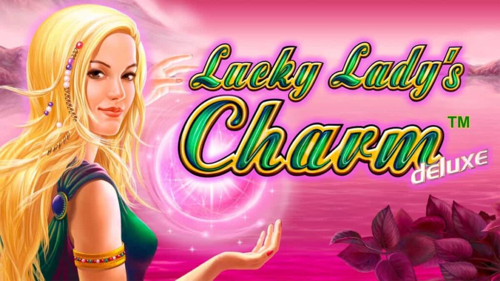 Lucky Ladys Charme Deluxe