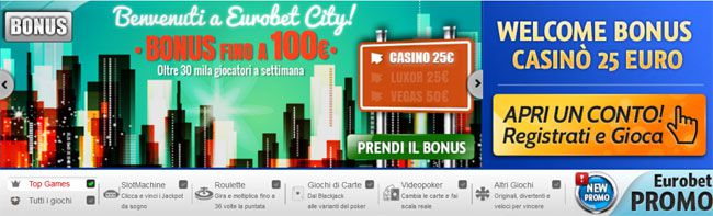 Bonus Benvenuto Eurobet Casinò: come ottenerlo