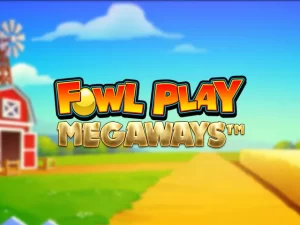 Fowl Play Megaways Slot WMG