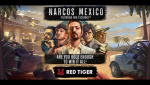 Narcos Mexico Slot Red Tiger Gaming