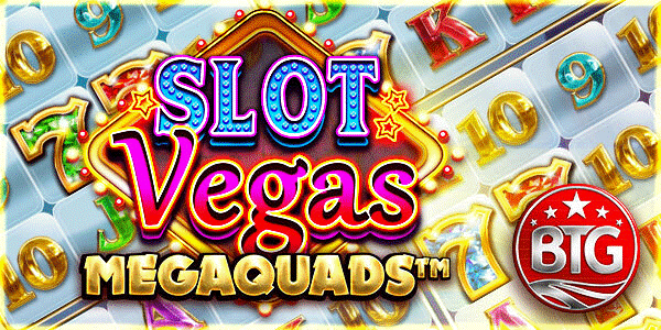 Slot Vegas Megaquads Slot Big Time Gaming