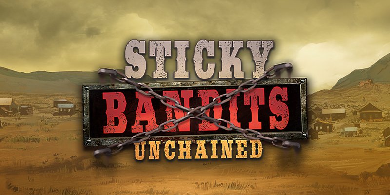 sticky-bandits-unchained+